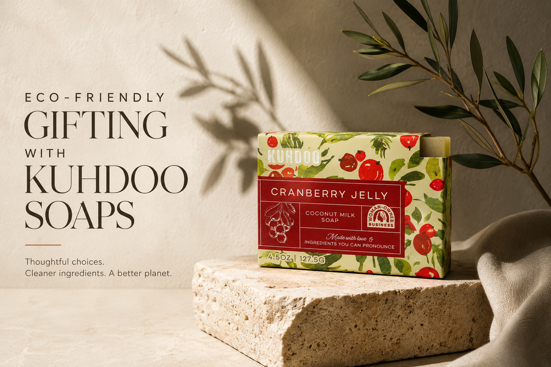 Eco-Friendly Gifting with Kuhdoo Soaps