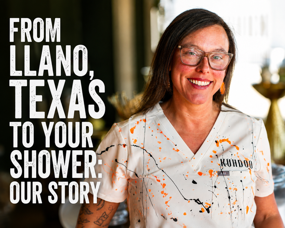 From Llano, Texas to Your Shower: Our Story