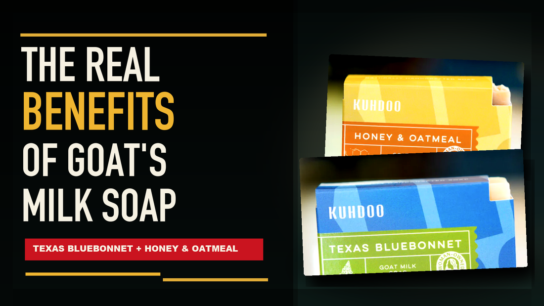 The Real Benefits of Goat's Milk Soap